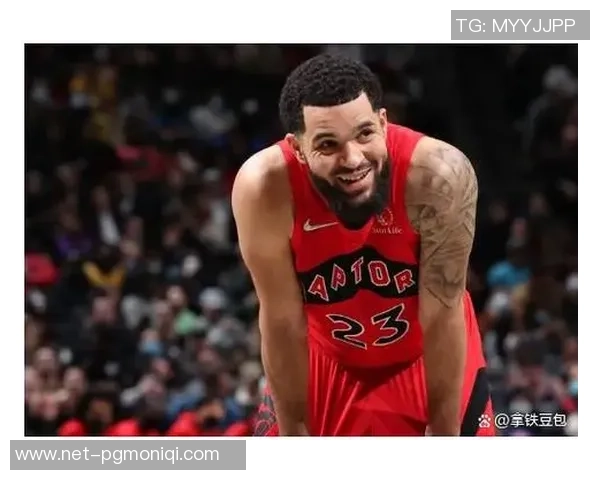 弗雷德范弗利特的崛起之路与NBA职业生涯的精彩瞬间解析